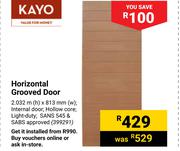 Kayo Horizontal Grooved  Door 399291-2.032m(h)  x 813mm(w)  