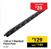1.85m Y Standard Fence Post 4108