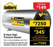 Builders B Class High Pressure Geyser