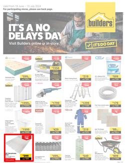Builders Inland : It's A No Delays Day (18 June - 15 July 2024), page 1