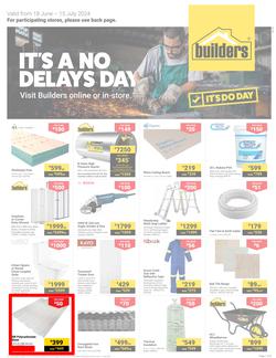 Builders Inland : It's A No Delays Day (18 June - 15 July 2024), page 1