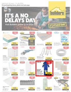 Builders Inland : It's A No Delays Day (18 June - 15 July 2024), page 1