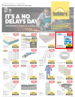 Builders Inland : It's A No Delays Day (18 June - 15 July 2024), page 1