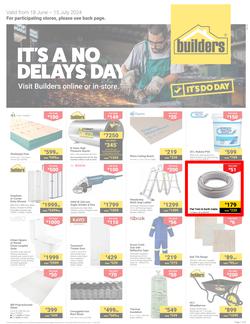 Builders Inland : It's A No Delays Day (18 June - 15 July 2024), page 1