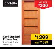 Dortello Semi Standard Exterior Door