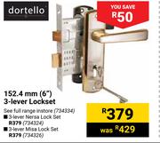 Dortello 152.4mm (6") 3 Lever Nersa Lockset