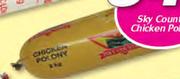 Sky Country Chicken Polony-2Kg