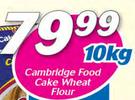 Cambridge Food Cake Wheat Flour-10Kg