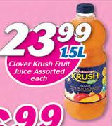 Clover Krush Fruit Juice Assorted-1.5Ltr