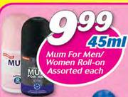 Mum For Men/Women Roll On Assorted-45ml