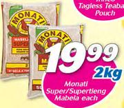 Monati Super/Supertieng Mabela-2Kg Each