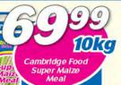 Cambridge Food Super Maize Meal-10Kg