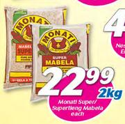 Monati Super/Supertieng Mabela-2Kg Each
