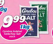 Cerebos Iodated Table/Sea Salt-1Kg Each