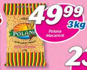 Polana Macaroni-3Kg
