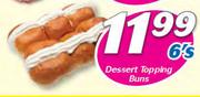 Dessert Topping Buns-6's