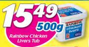 Rainbow Chicken Livers Tub-500g