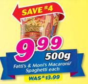 Fatti's & Moni's Macaroni/Spaghetti-500g Each
