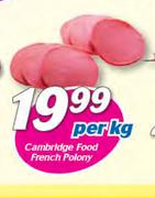 Cambridge Food French Polony-Per Kg