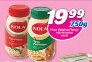 Nola Original/Tangy Mayonnaise-750gm Each