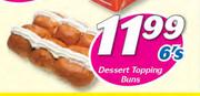 Dessert Topping Buns-6's
