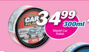 Shield Car Polish-300ml