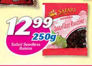 Safari Seedless Raisins-250gm