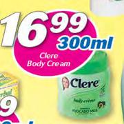 Clere Body Cream-300ml