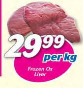 Frozen Ox Liver-Per Kg