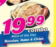 Russian, Hake & Chips-Combo