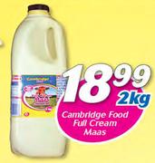 Cambridge Food Full Cream Maas-2Kg