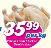 Whole Fresh Chicken Double Bag-Per Kg