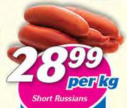 Short Russians-Per Kg
