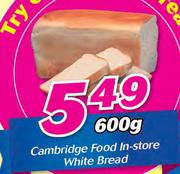 Cambridge Food In-Store White Bread-600g
