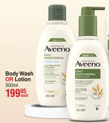 Aveeno Body Wash Or Lotion-300ml Each