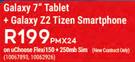 Samsung Galaxy 7" Tablet+ Galaxy Z2 Tizen Smartphone-On uChoose Flexi 150+ 250MB Sim