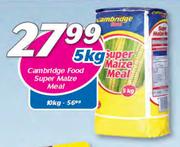 Cambridge Food Super Maize Meal-5Kg