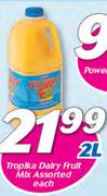 Tropika Dairy Fruit Mix Assorted-2Ltr