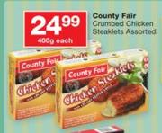 County Fair Crumbed Chicken Steaklets Assorted-400g Each