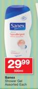 Sanex Shower Gel Assorted-500ml Each