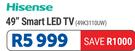 Hisense 49" Smart LED TV 49K3110UW