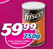 Frisco Instant Coffee Original Only-750g