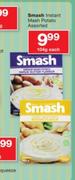 Smash Instant Mash Potato Assorted-104g Each
