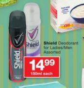 Shield Deodorant For Ladies/Men Assorted-150ml Each