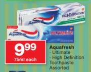 Aquafresh Ultimate High Definition Toothpaste Assorted-75ml Each