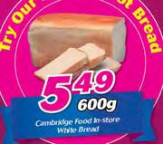 Cambridge Food In Store White Bread-600g