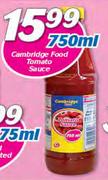 Cambridge Food Tomato Sauce-750ml