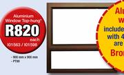 Aluminium Window Top-Hung 900x900mm PT99-Each