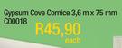 Gypsum Cove Cornice 3.6m x 75mm C00018-Each