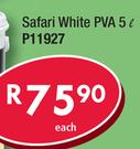 Safari 5Ltr White PVA P11927-Each